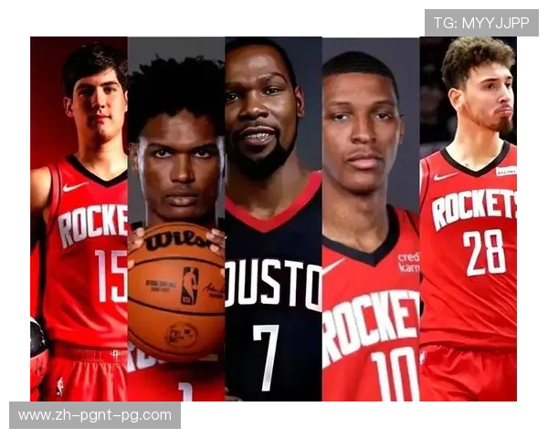 火箭队现有球员名单及实力评估